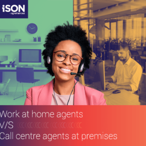 Work at home agents V/S Call centre agents at premises