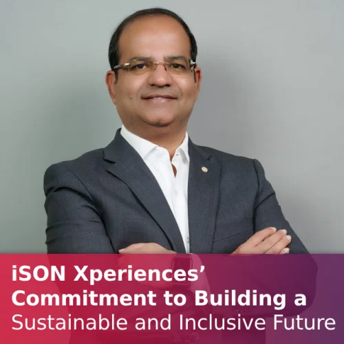 iSON Xperiences’ Commitment to Building a Sustainable and Inclusive Future